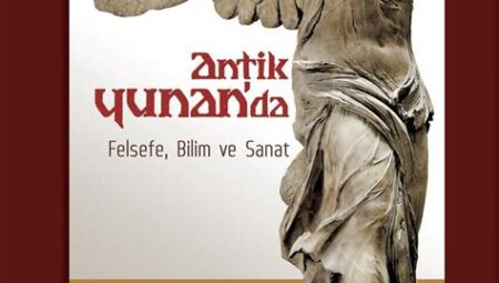 Antik Yunan Medeniyeti: Kültür, Sanat ve Felsefe